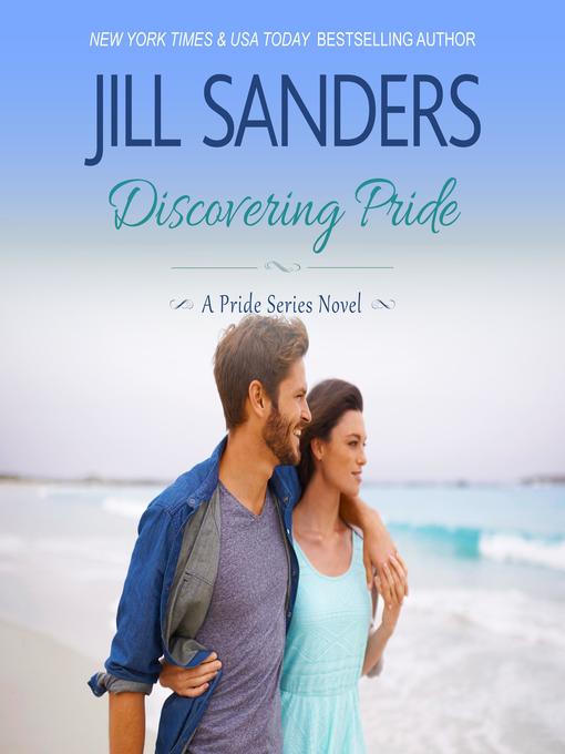 Title details for Discovering Pride by Jill Sanders - Available